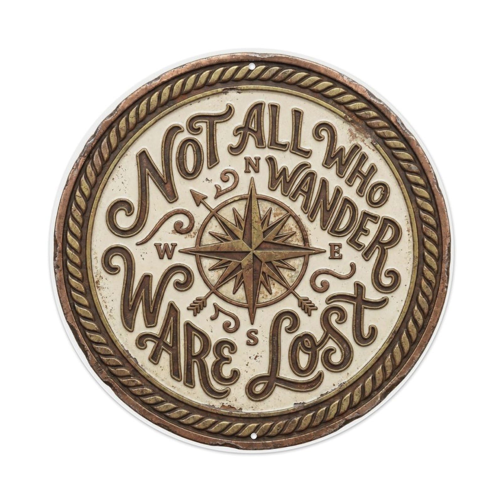 Not All Who Wander Are Lost Nostalgic Indoor Display Retro Slogans Metal Tin Sign Plaque Wall Decor for Cafe, Club Bar, Office, Home Garden Round Metal Poster 8x8Inch