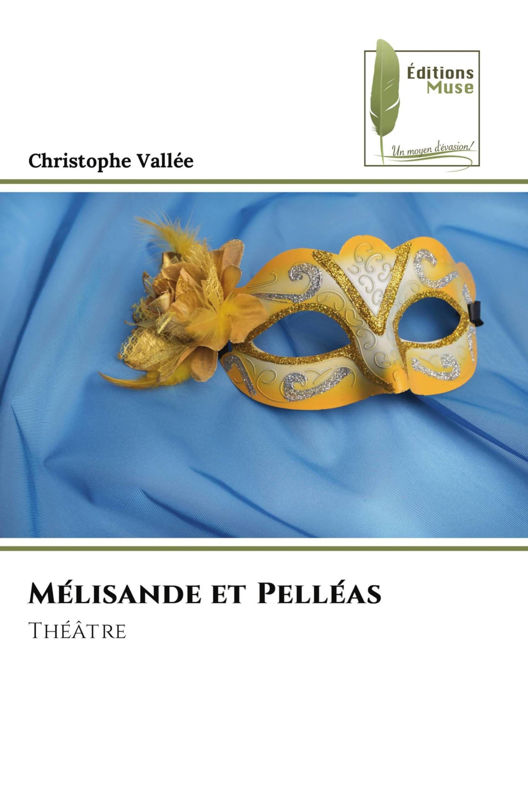 Mélisande et Pelléas: Théâtre