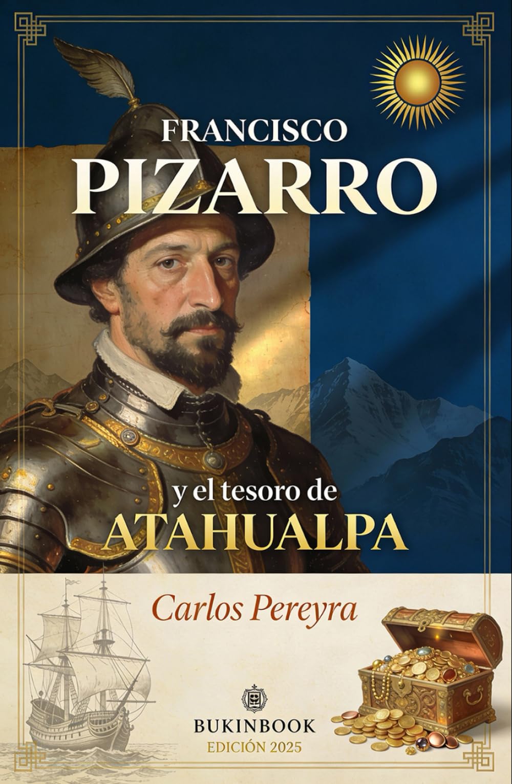 Francisco Pizarro y el tesoro de Atahualpa