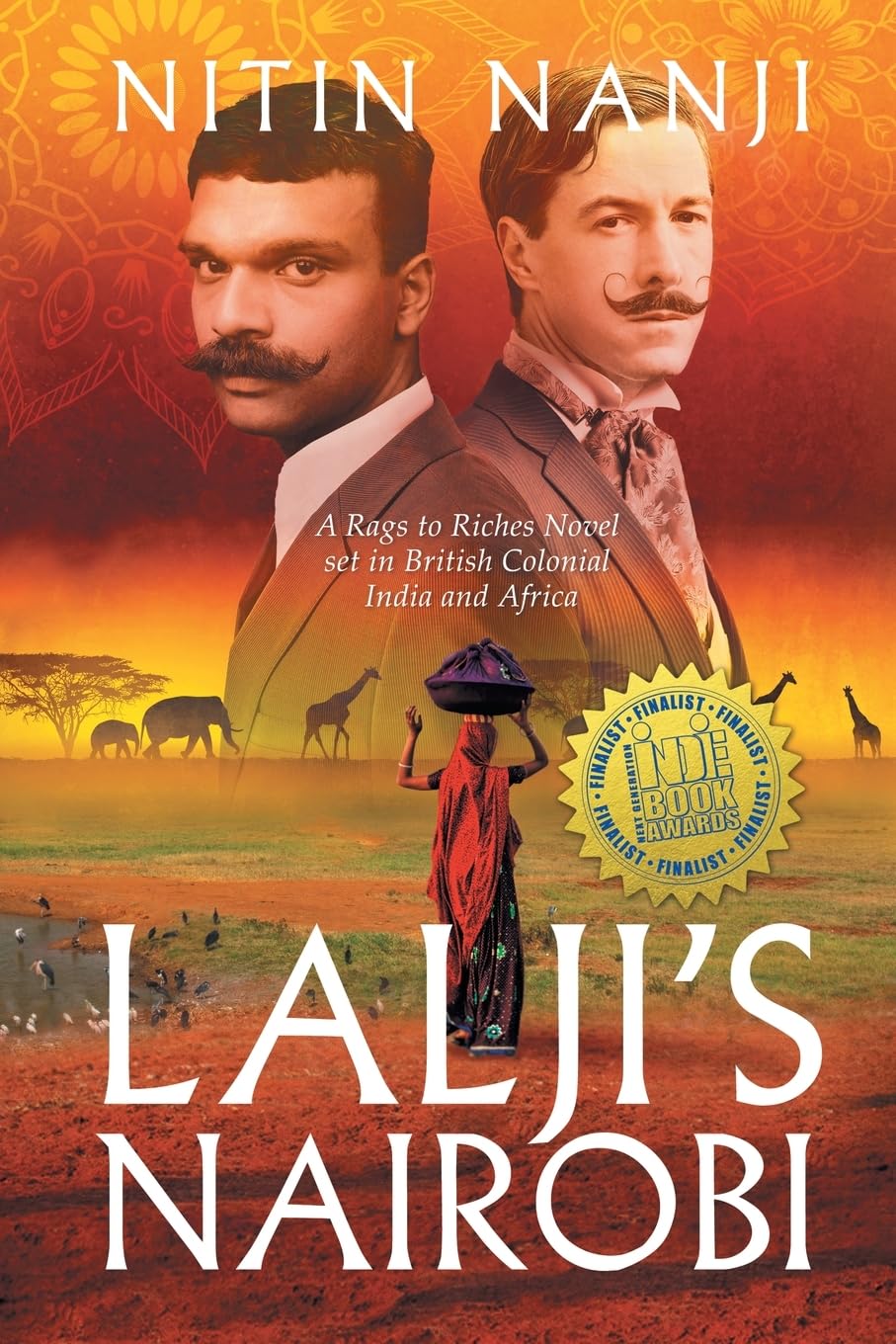 Lalji's Nairobi: A Rags to Riches Novel set in British Colonial India and Africa