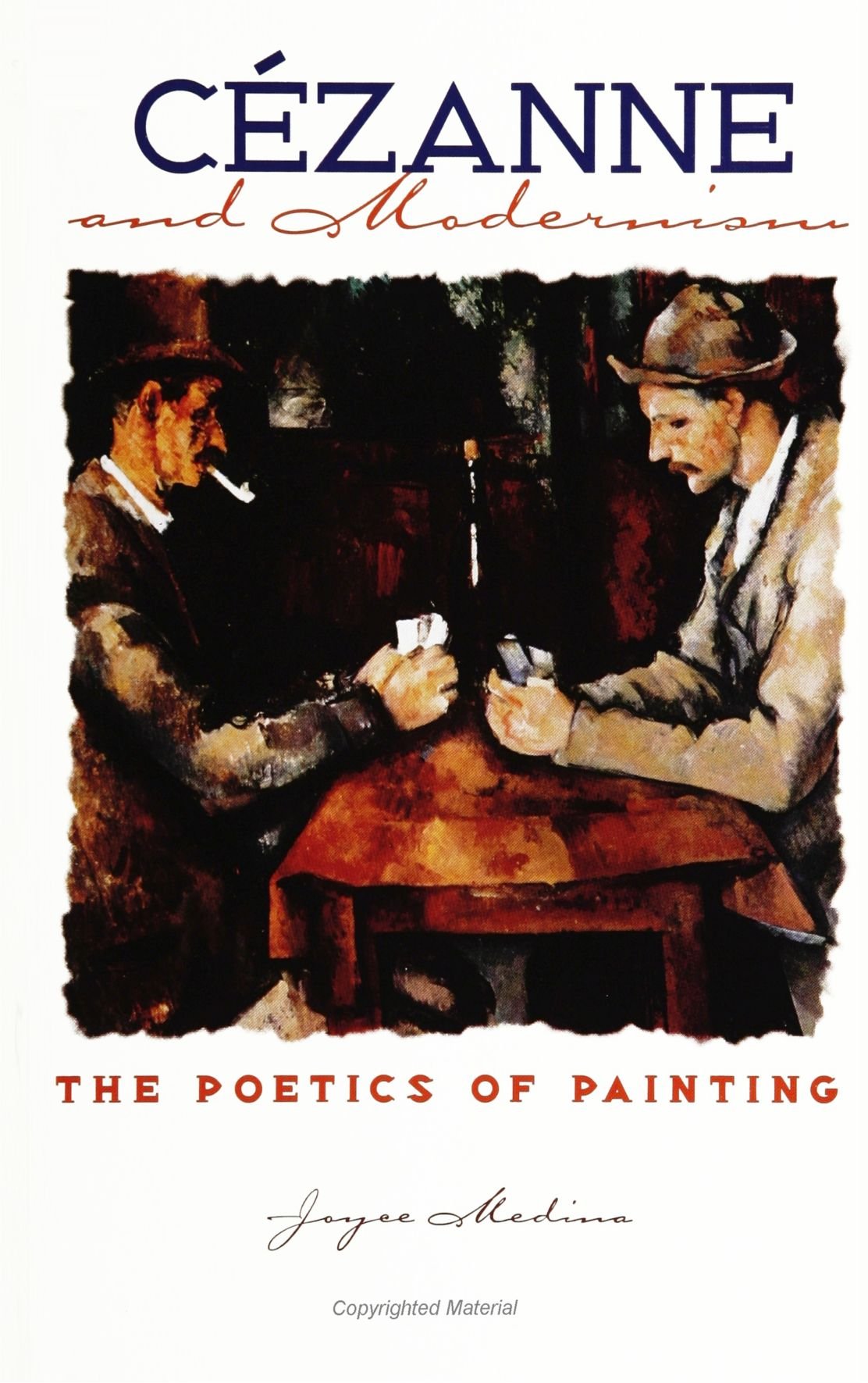 Cezanne and Modernism: The Poetics of Painting (S U N Y Series, Margins of Literature)