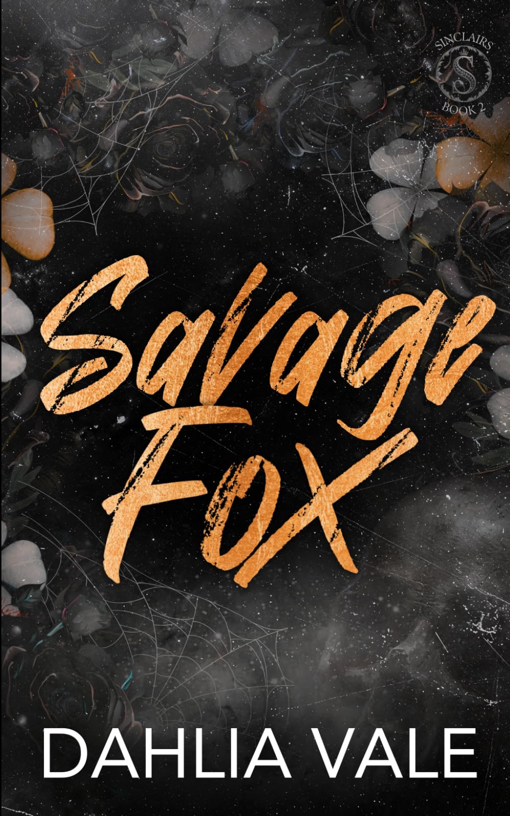 Savage Fox: A Dark Arranged Marriage Secret Society Billionaire Romance (The Sinclairs - Discreet)