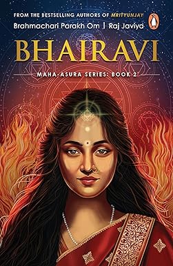 MAHA-ASURA SERIES BOOK 2: BHAIRAVI