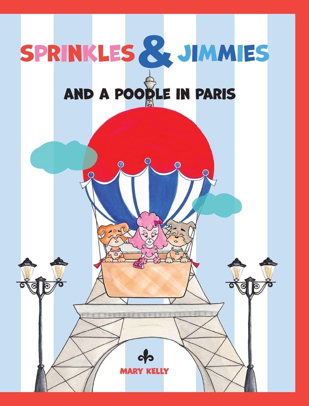 Sprinkles & Jimmies, and a Poodle in Paris      Hardcover – March 21, 2026