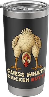 Guess What Chicken Butt Meme Funny Chicken Farmer Stainless Steel Insulated Tumbler