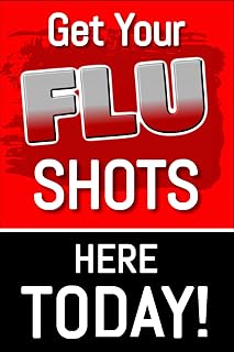 Flu Shots Get You Flu Shots Here Today! Advertising Poster sign 24"x36"