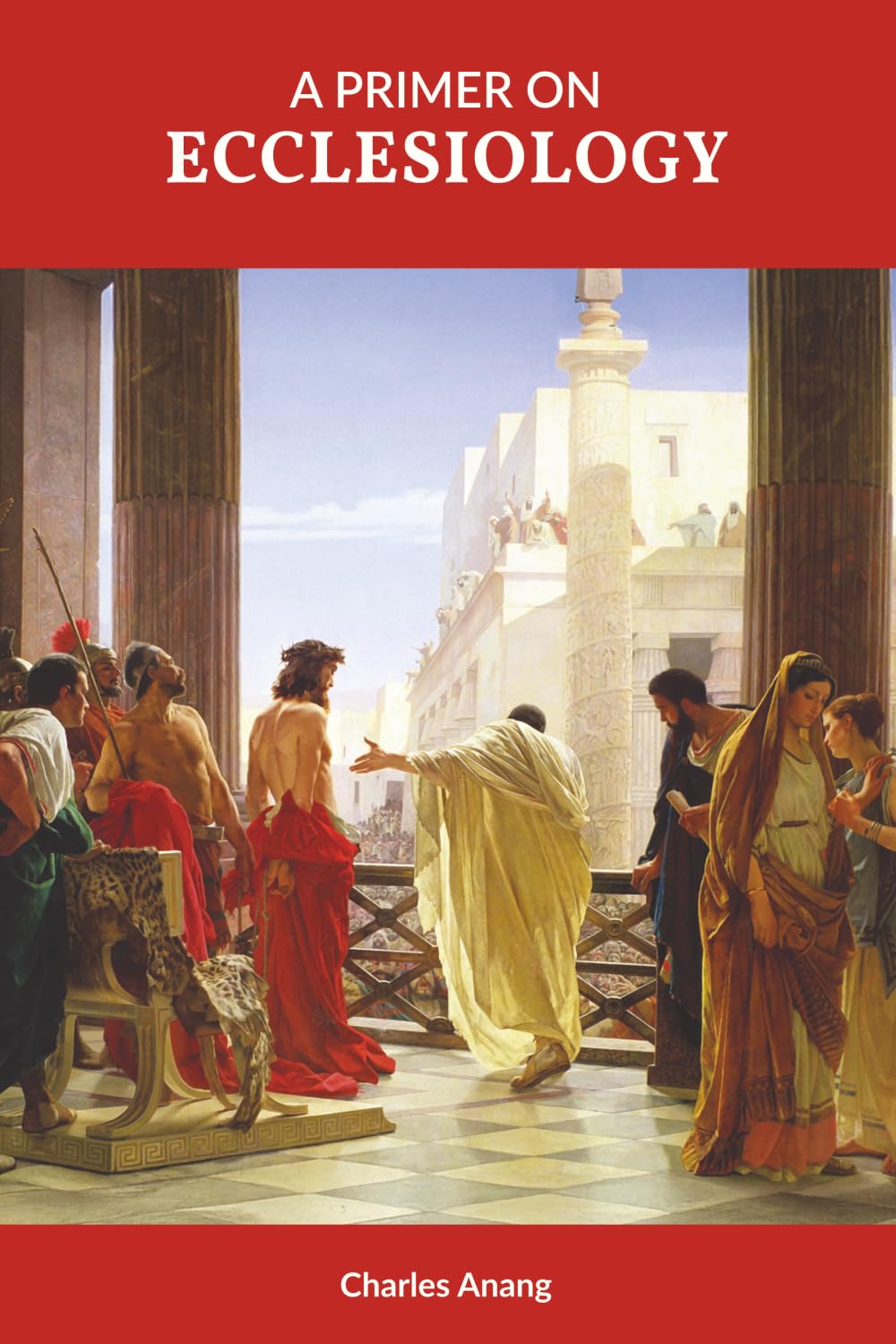A Primer on Ecclesiology