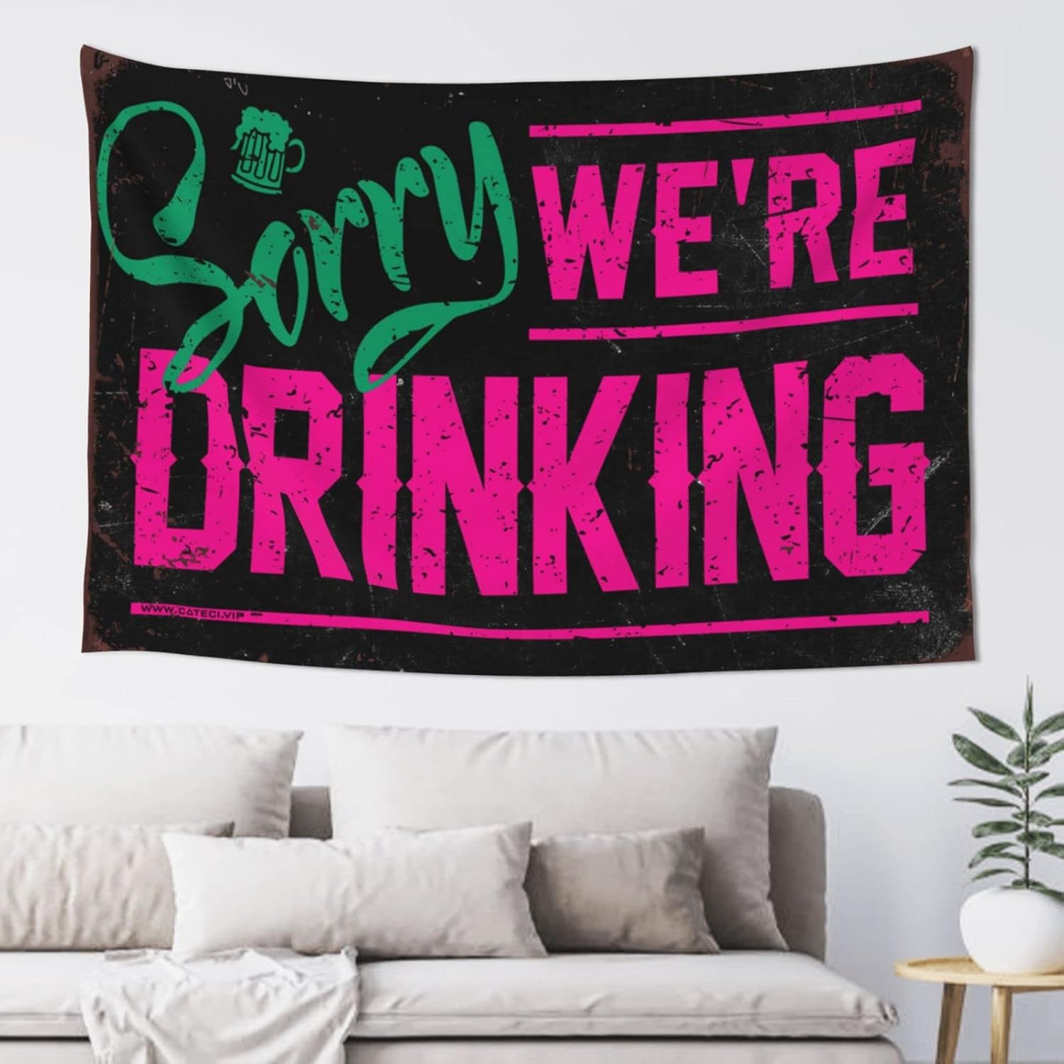 Tapestry For Walls Sorry We'Re Drinking Tapestry Funny Tapestries Stuff For Boys Room(100X150CM)