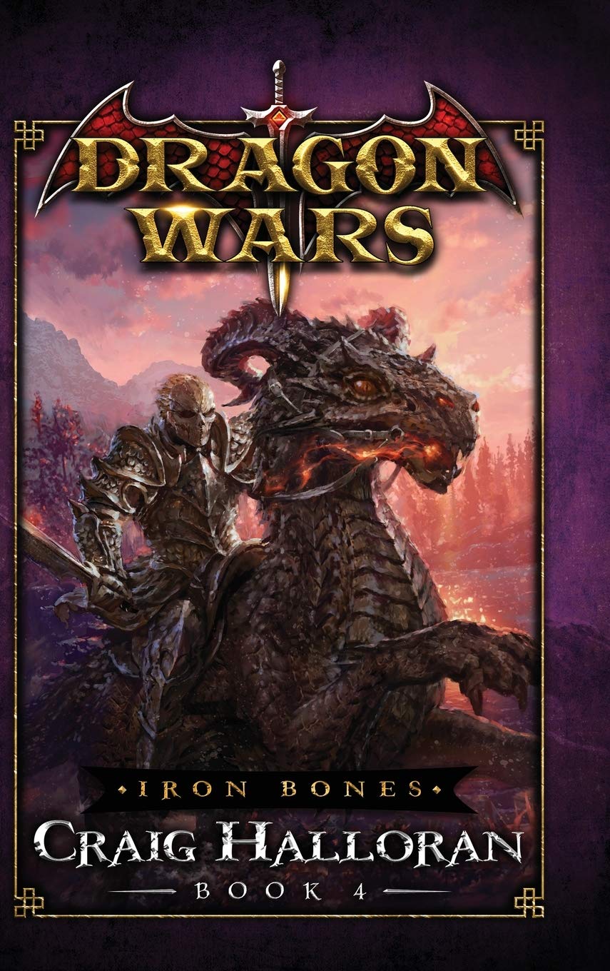 Buy Iron Bones: Dragon Wars - Book 4: Dragon Wars - Book 4 — BookShops.in