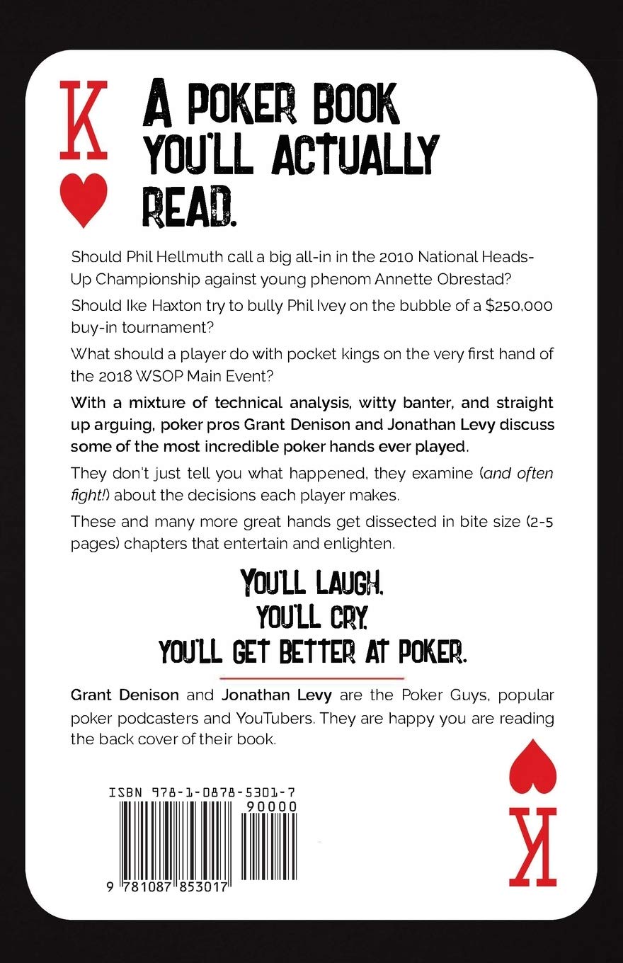 How Can He Fold: Incredible Poker Hands Broken Down Decision By Decision