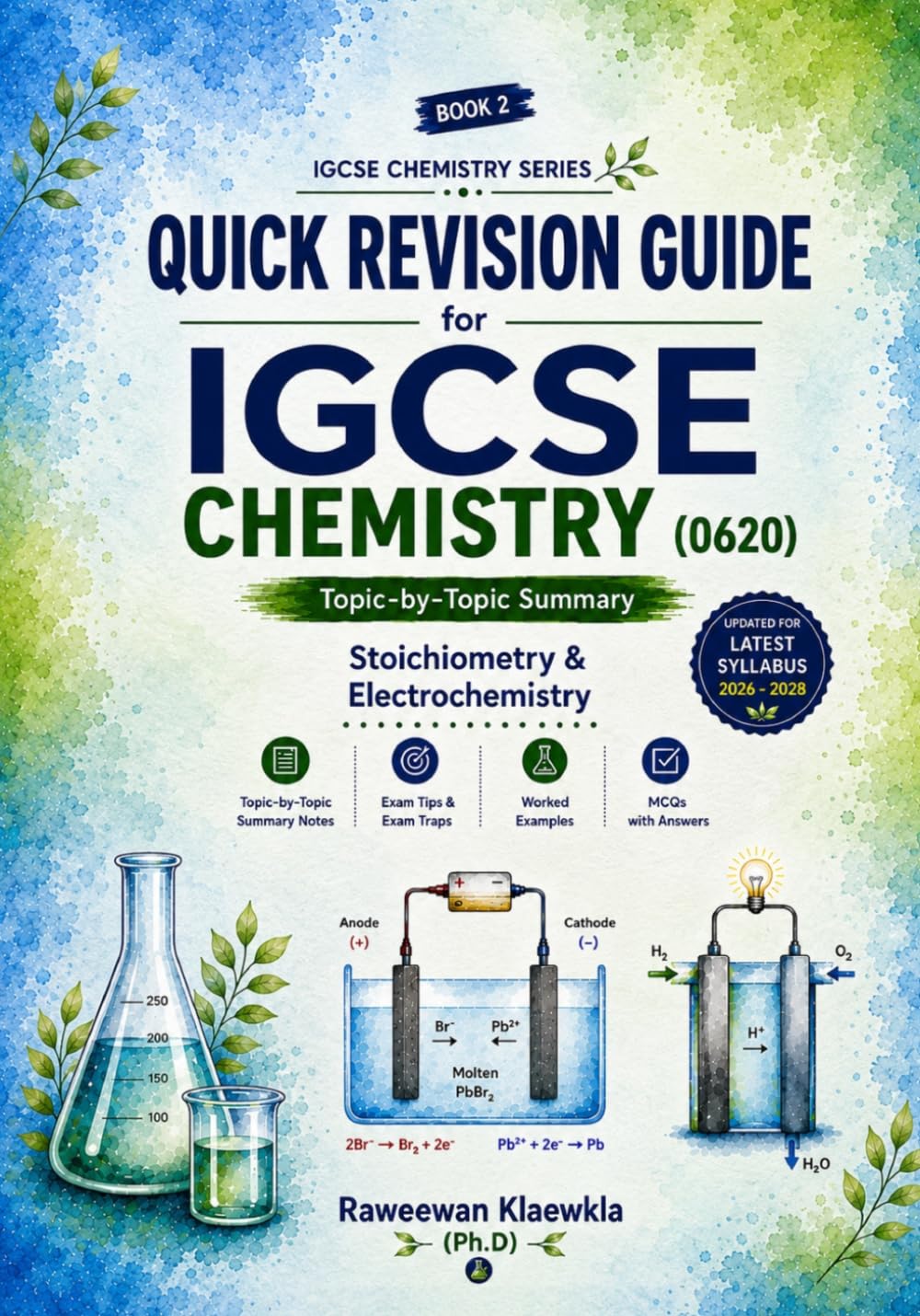 Quick Revision Guide for IGCSE Chemistry 0620: Topic-by-Topic Summary, Exam Tips & Practice Questions