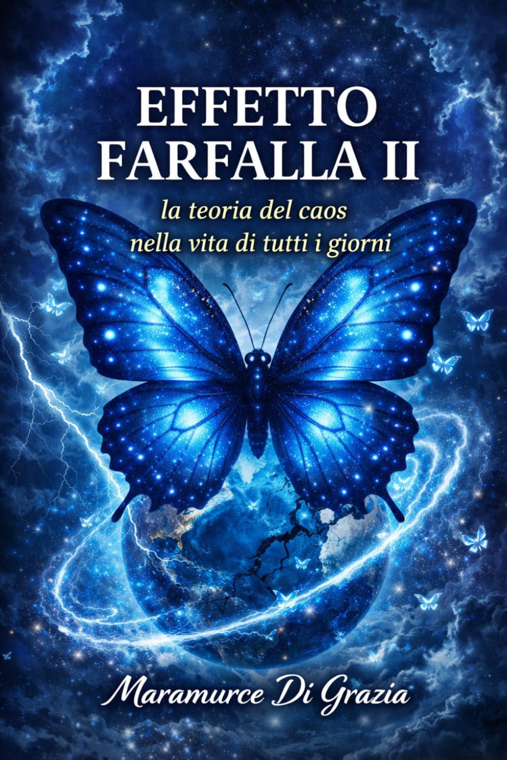 Effetto Farfalla II: La teoria del caos nella vita di tutti i giorni