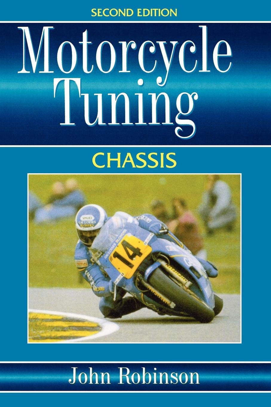 Motorcyle Tuning: Chassis, 2nd Edition