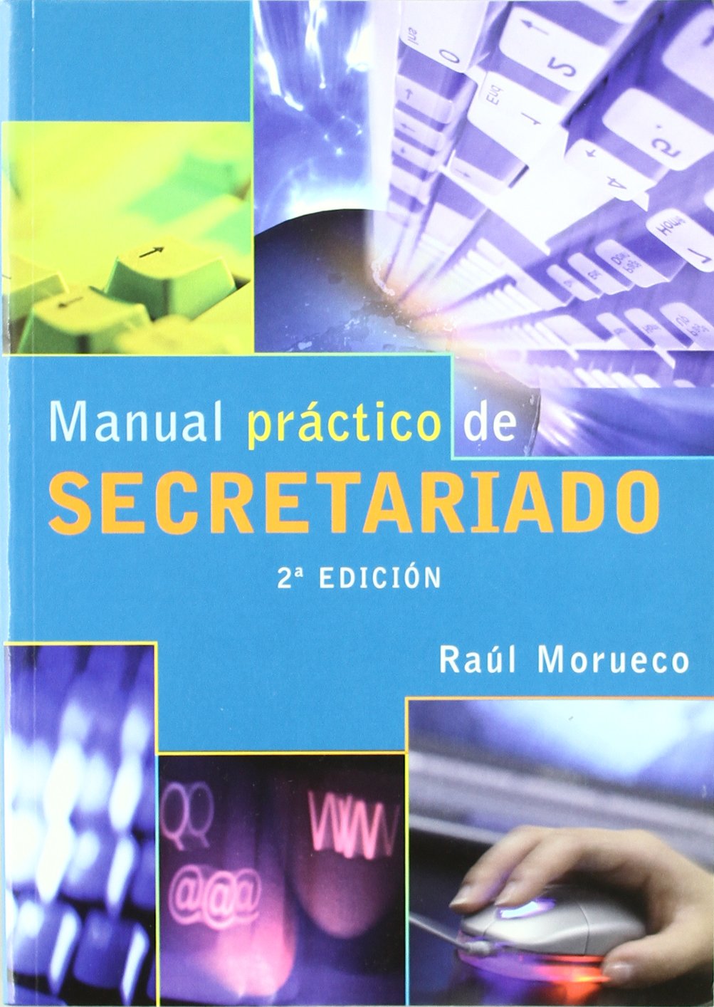 Manual Práctico de Secretariado. 2ª Edición.