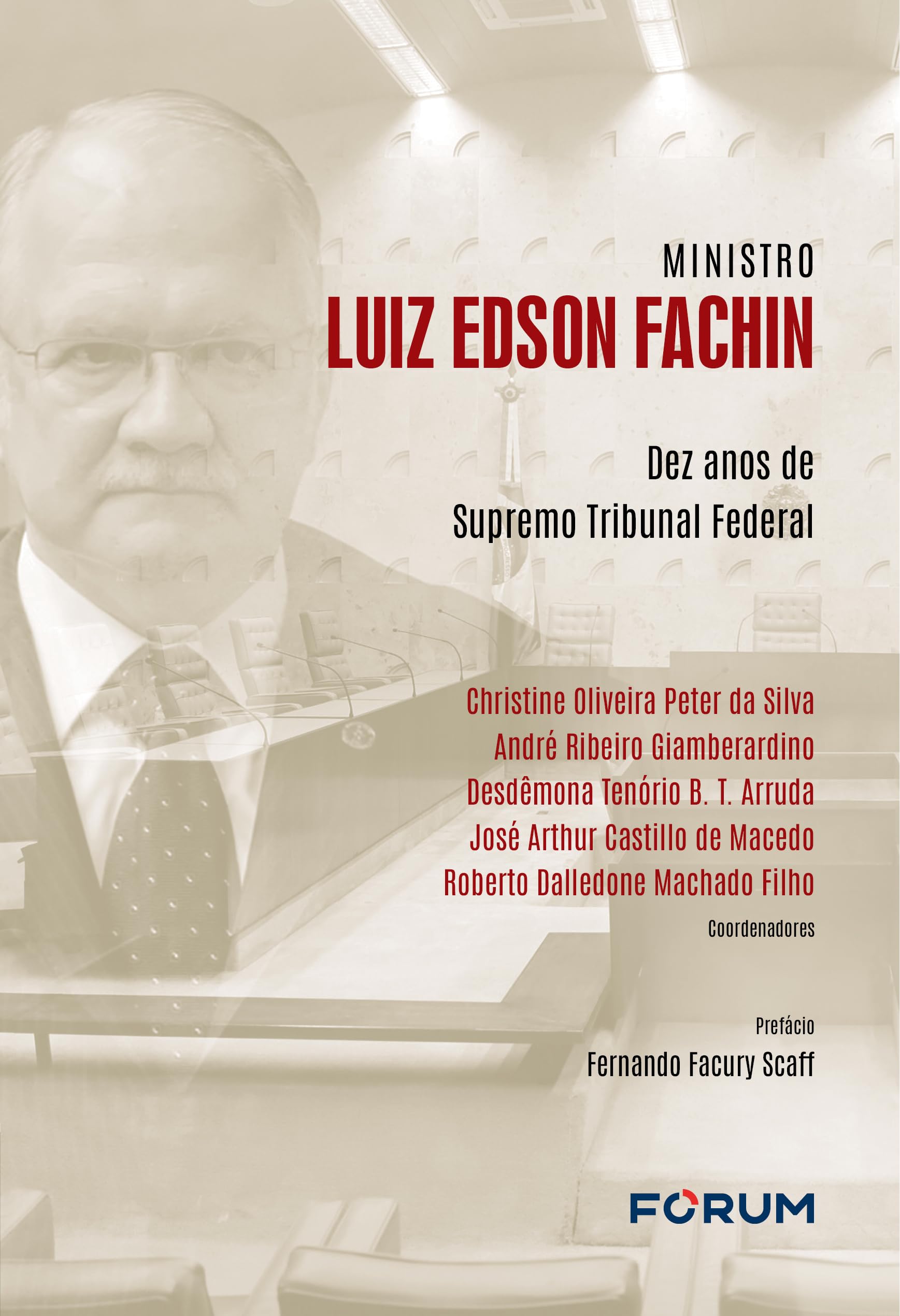 Capa de Ministro Luiz Edson Fachin: dez anos de Supremo Tribunal Federal