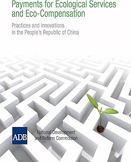Payments for Ecological Services and Eco-Compensation