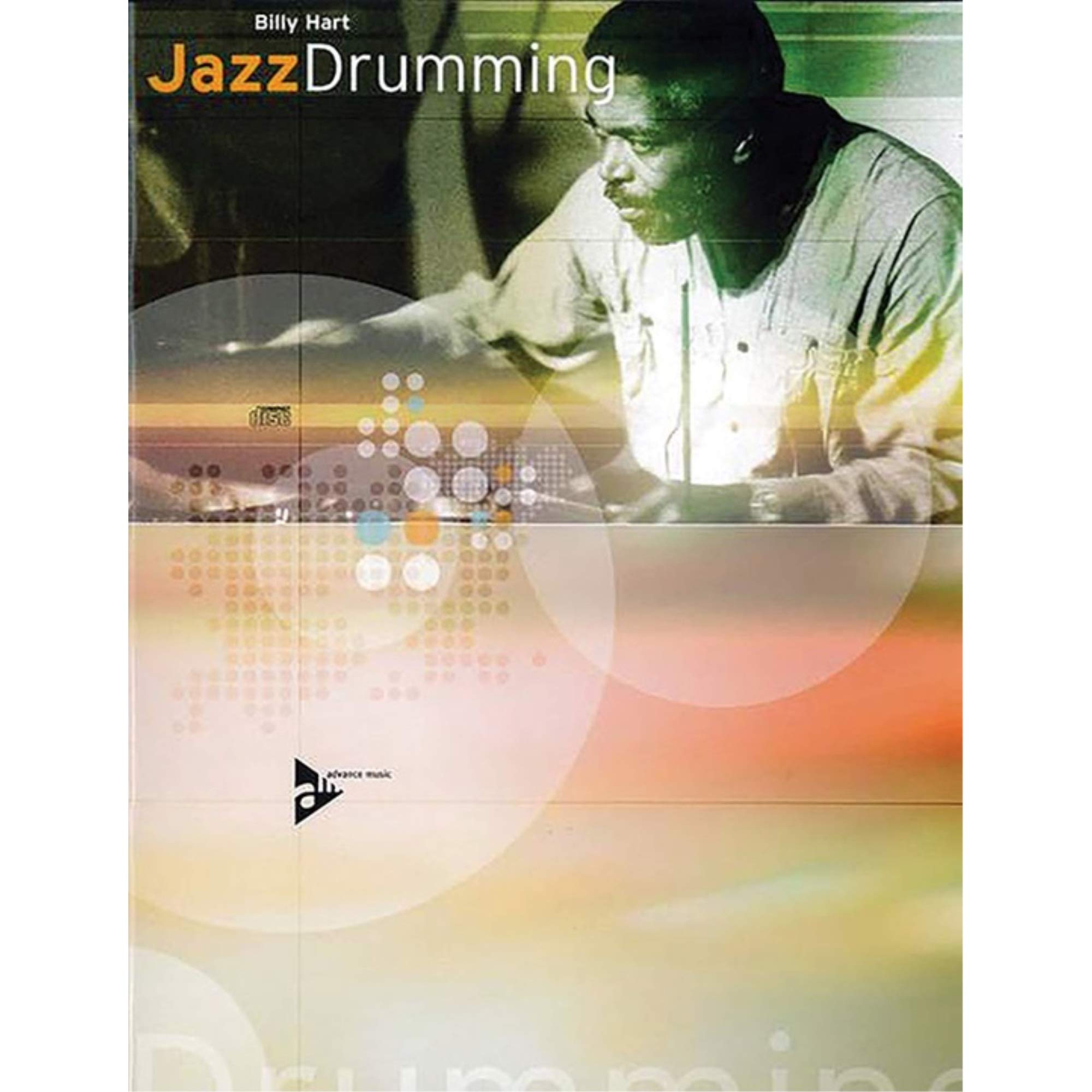 Jazz Drumming: English/French/German Language Edition, Book & CD (Advance Music)