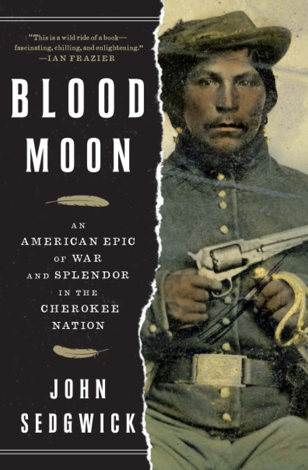 Blood Moon: An American Epic of War and Splendor in the Cherokee Nation