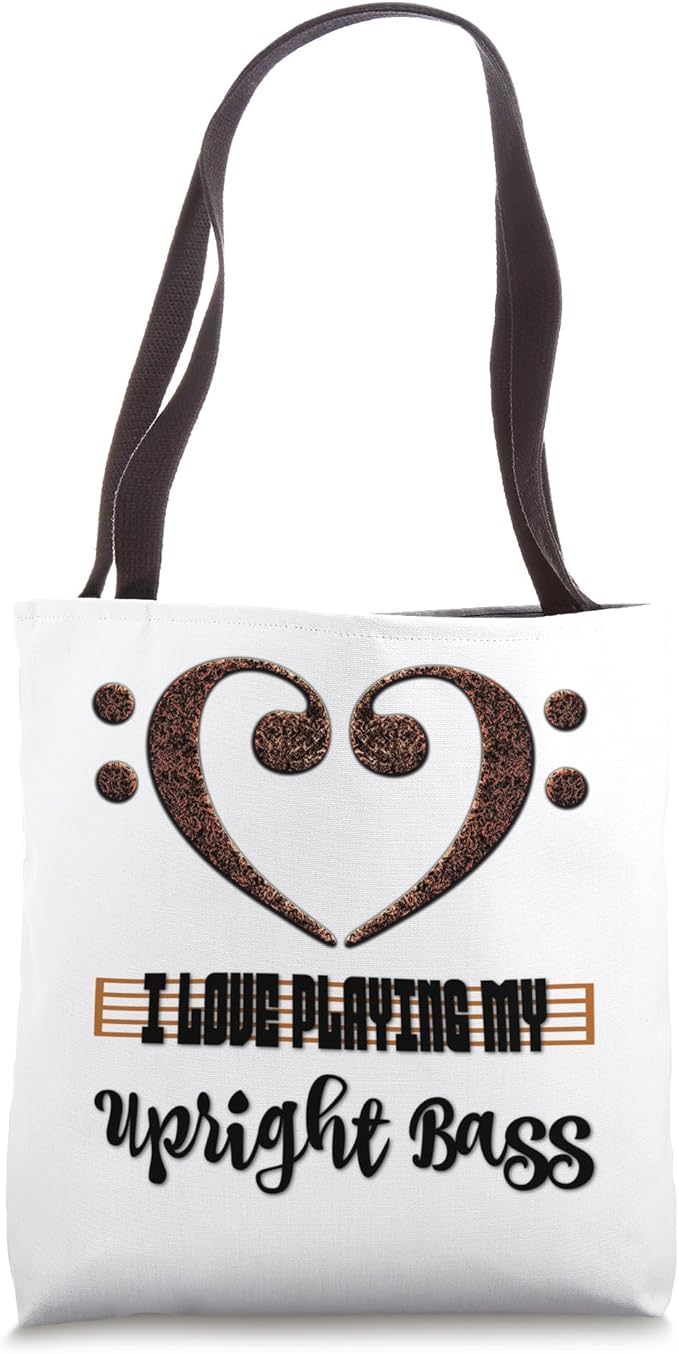 Bassist Musical Heart I Love Playing My Upright Bass Tote Bag