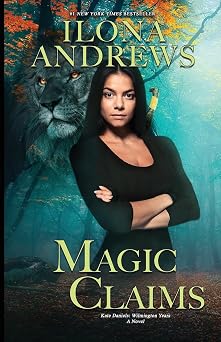 Magic Claims Kate Daniels Wilmington Years