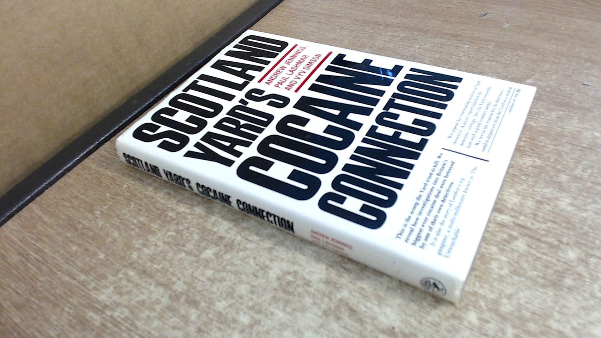 Scotland Yard's cocaine connection