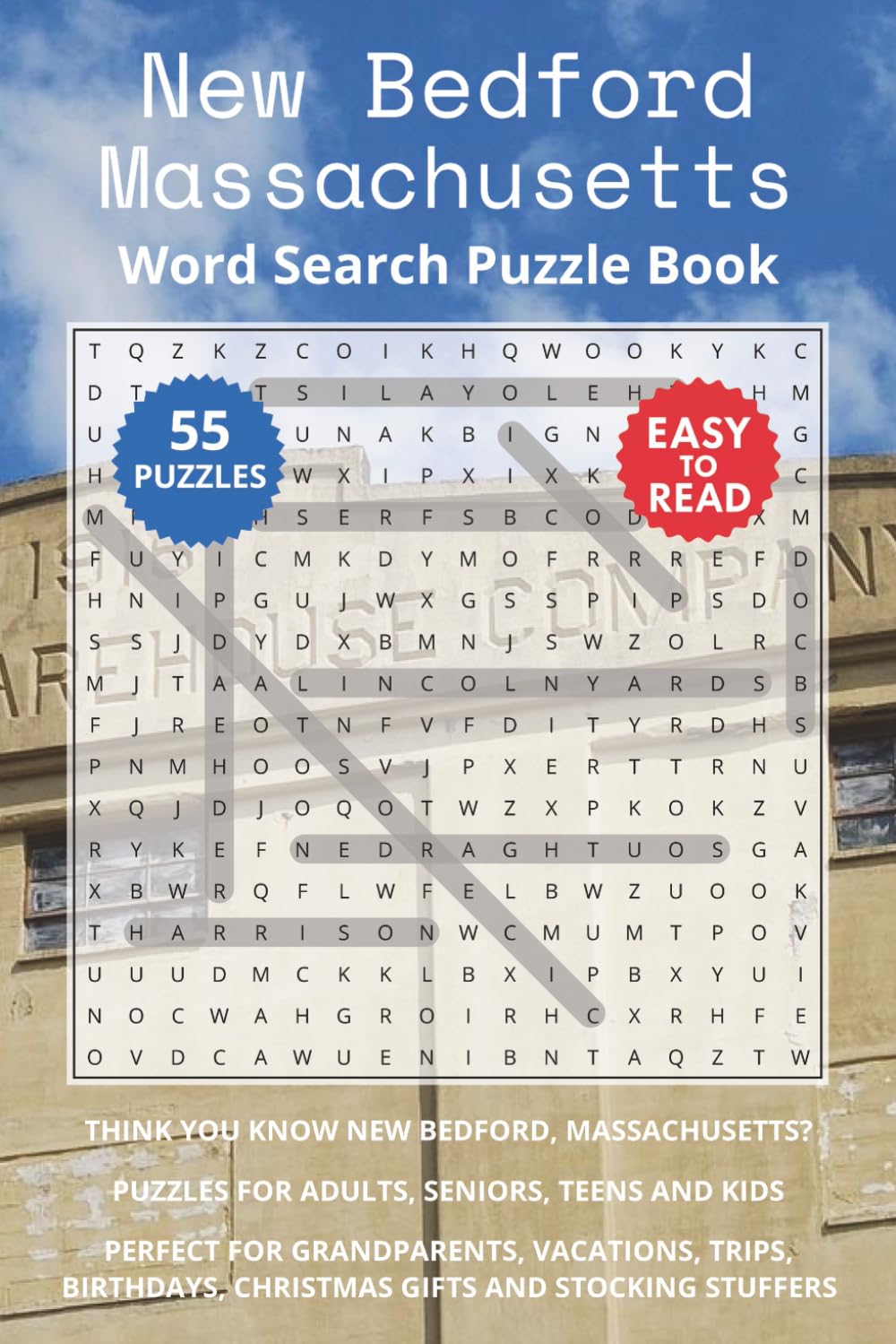 New Bedford Massachusetts Word Search Puzzle Book: Think you know New Bedford, Massachusetts? Puzzles for Adults, Seniors, Teens and Kids. Perfect for ... Christmas Gifts and Stocking Stuffers.