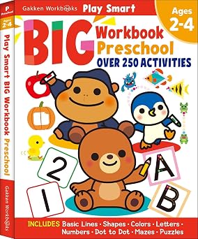 Play Smart Big Preschool Workbook Ages 2-4 Over 250 Activities
