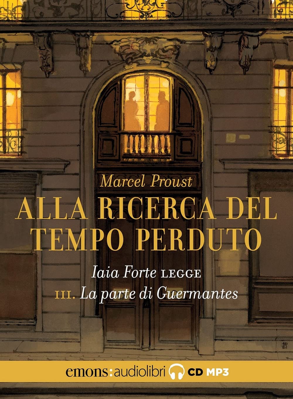 La Parte Di Guermantes. Alla Ricerca Del Tempo Perduto Letto Da Iaia Forte. Audiolibro. Cd Audio Formato MP3 (Vol. 3) - 4