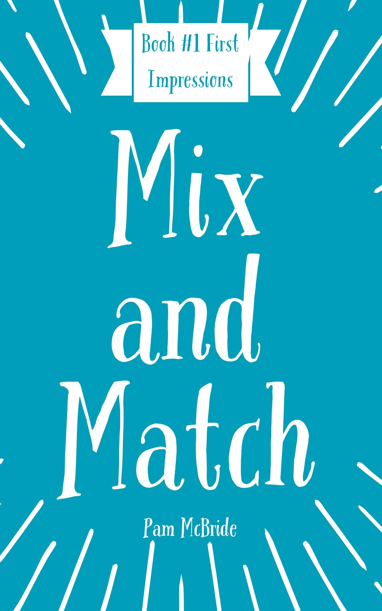First Impressions: Book #1 (Mix and Match)