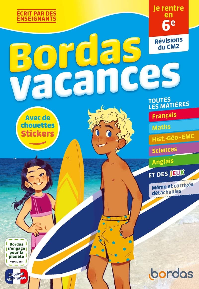 Bordas Vacances - Je rentre en 6e: Révisions du CM2. Avec de chouettes stickers