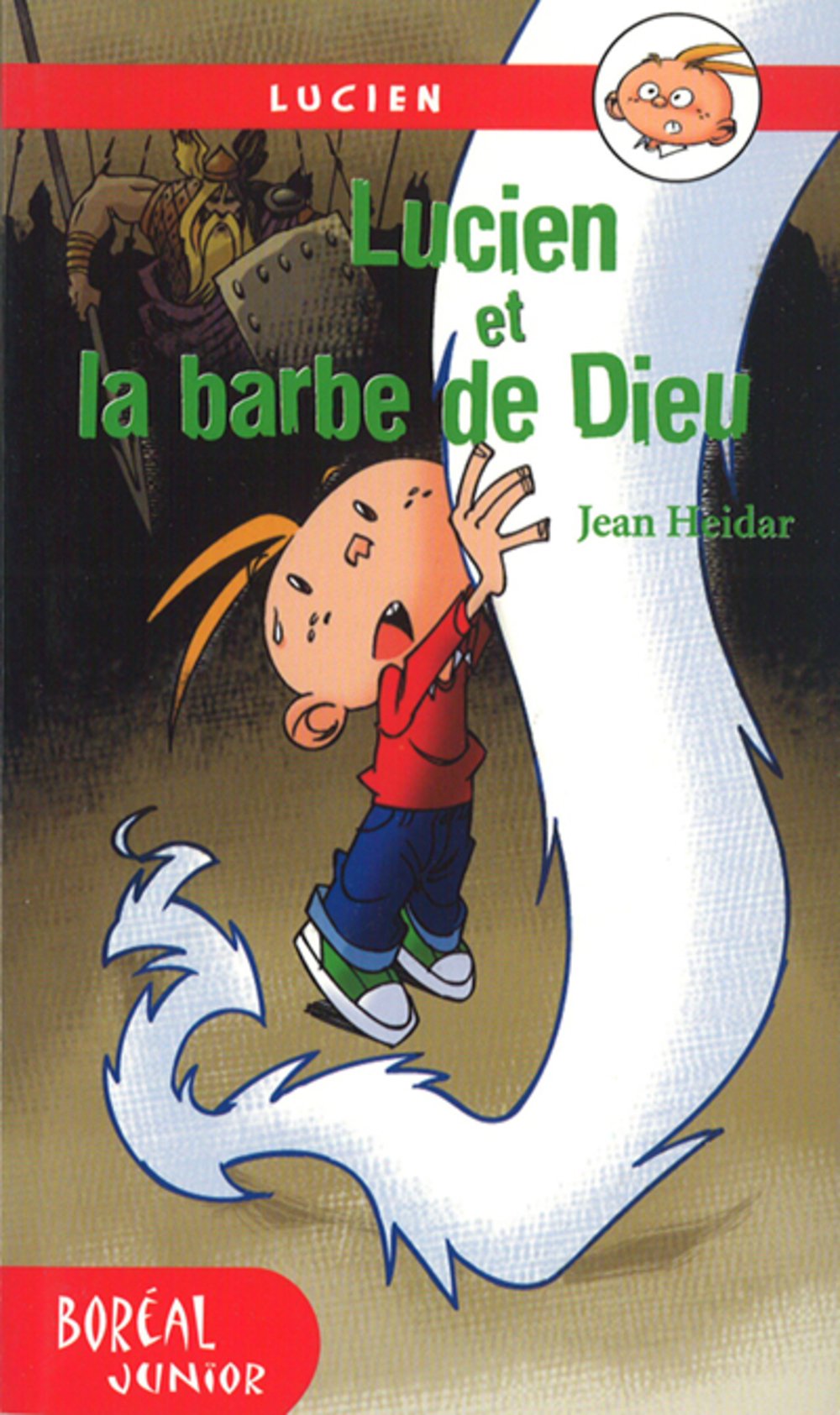 Lucien et la barbe de Dieu [Pocket Book] Heidar, Jean and Goulet, Denis