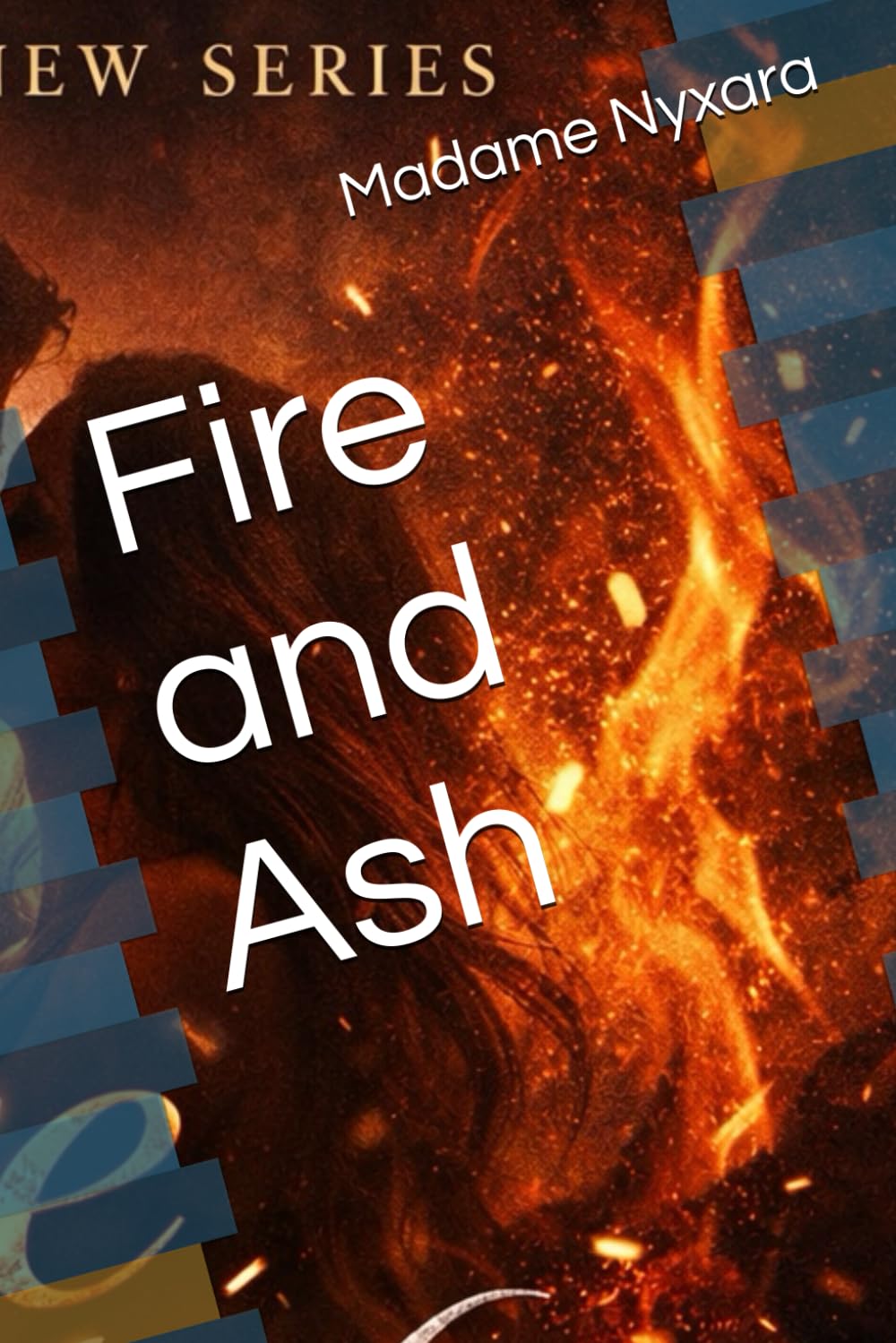 Fire and Ash
