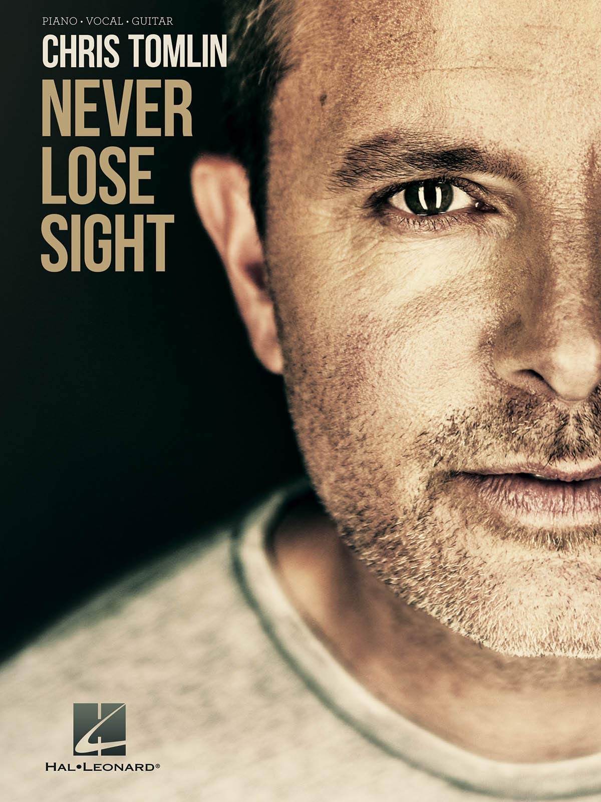 Chris Tomlin Never Lose Sight livre de musique pour veillées et culte