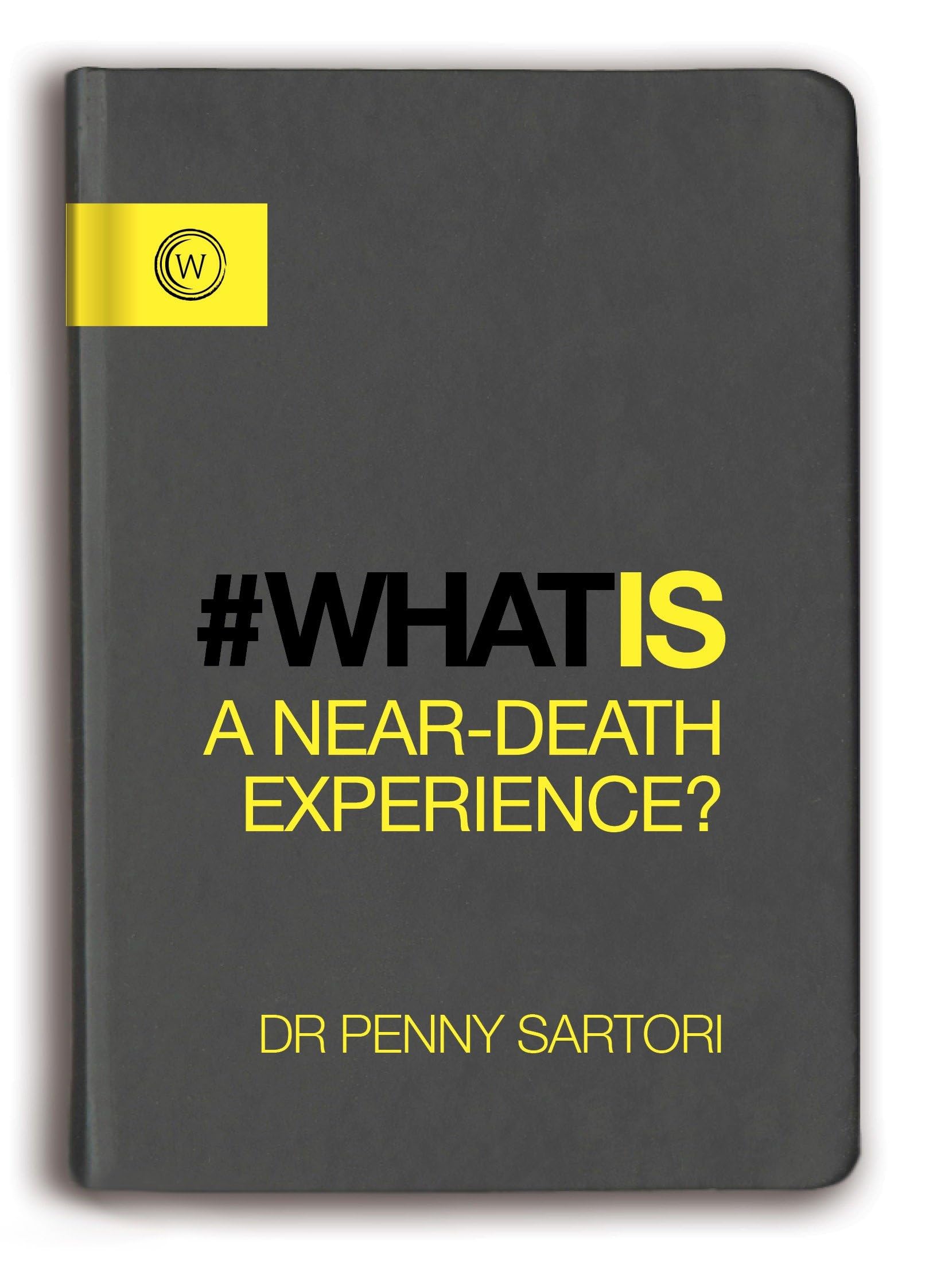 What Is a Near-Death Experience?: 1