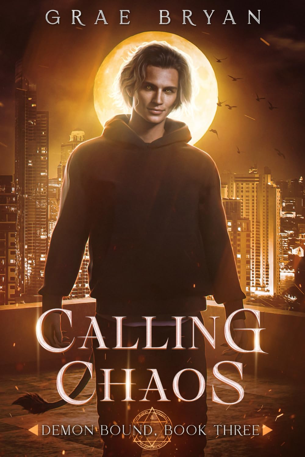 Calling Chaos: 3 (Demon Bound)