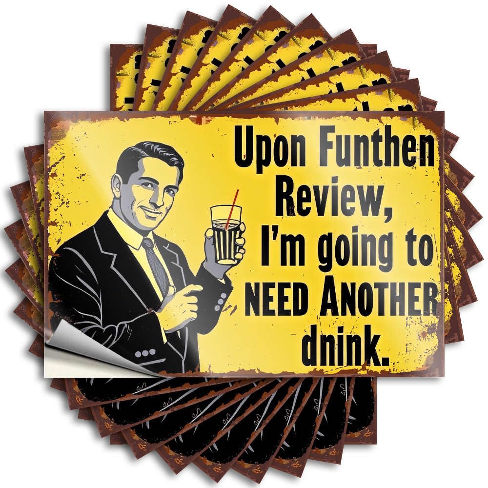 Goods Helmet Stickers | Upon Funthen Review, I'm Going to Need Another Drink. Summer for Boss Decor(12X18CM)