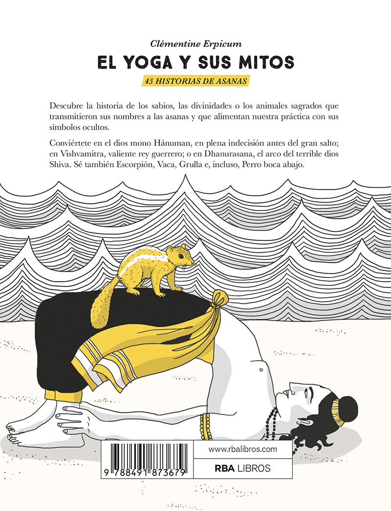 El yoga y sus mitos. 45 historias de asanas: 45 historias de asanas (PRÁCTICA)