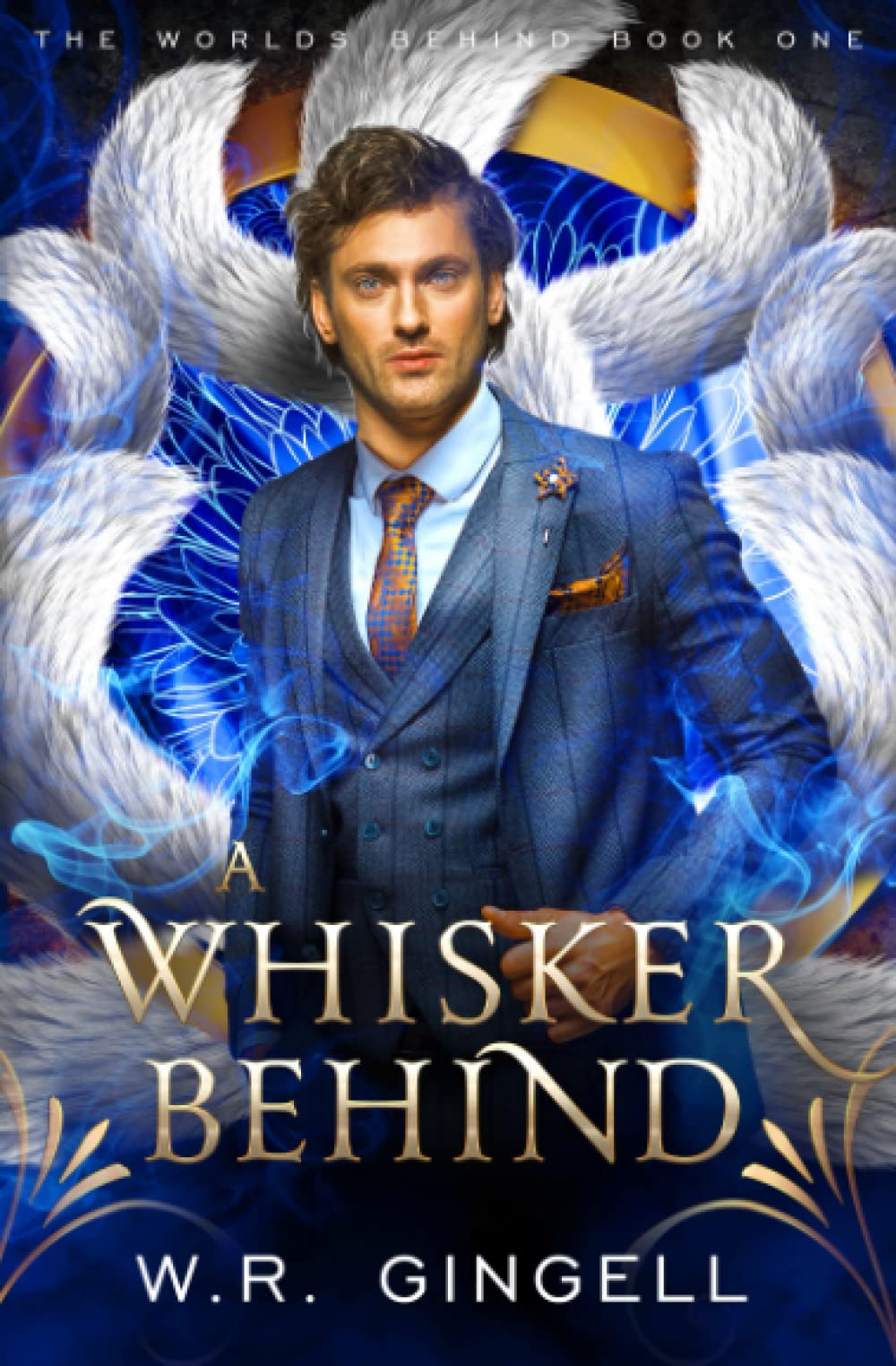 A Whisker Behind (The Worlds Behind)