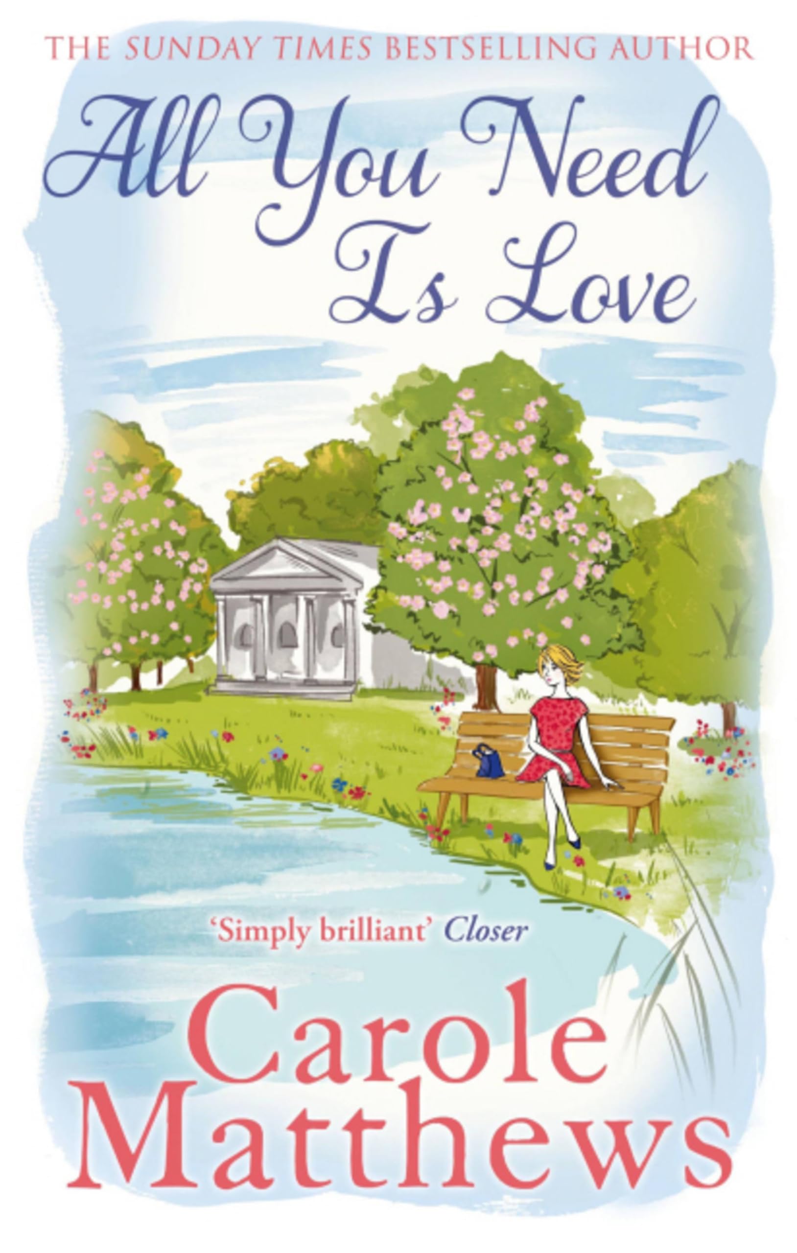 All You Need is Love by Carole Matthews (Paperback, 2014)