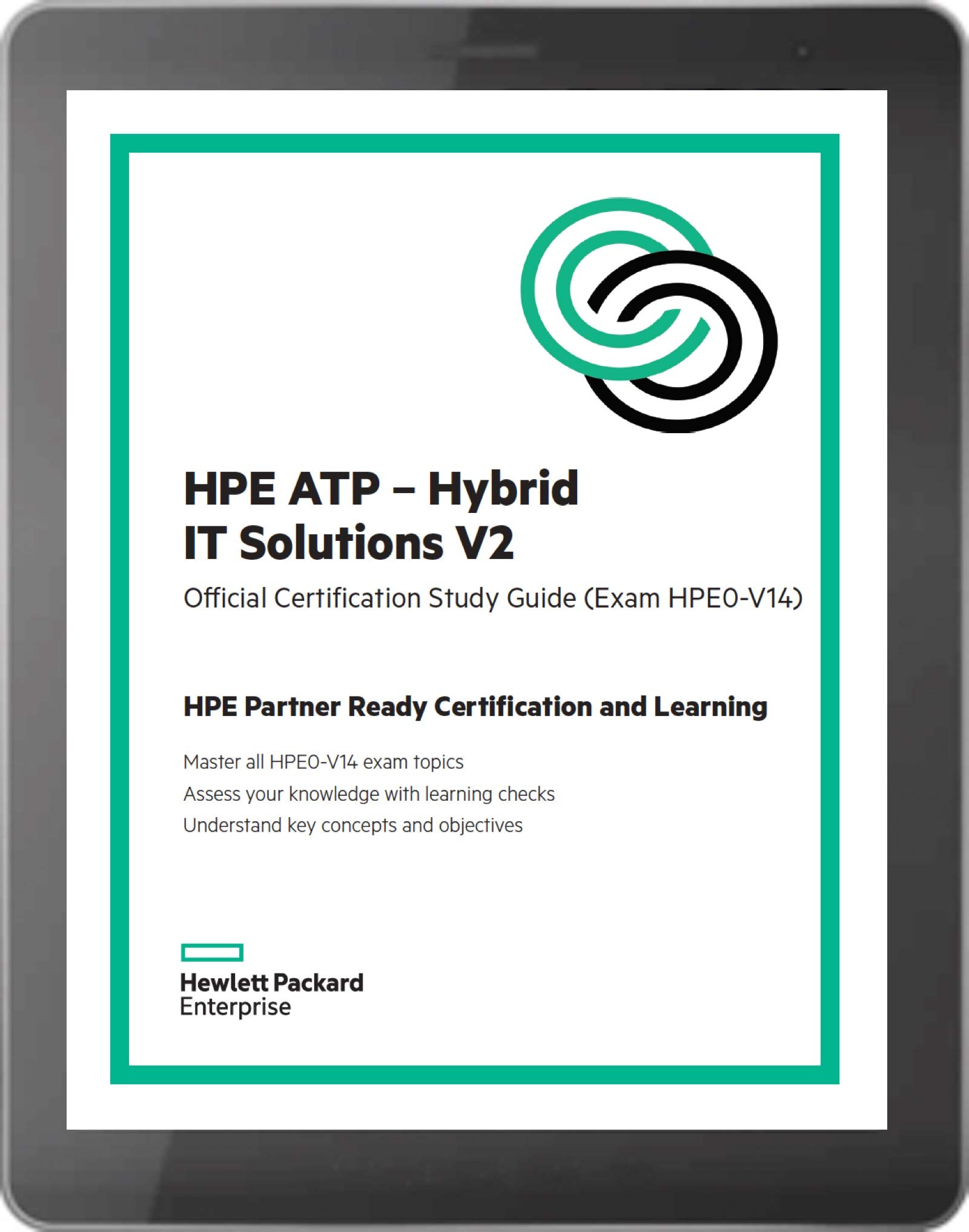 HPE ATP - Hybrid IT Solutions V2: Official Certification Study Guide (HPE0-V14)