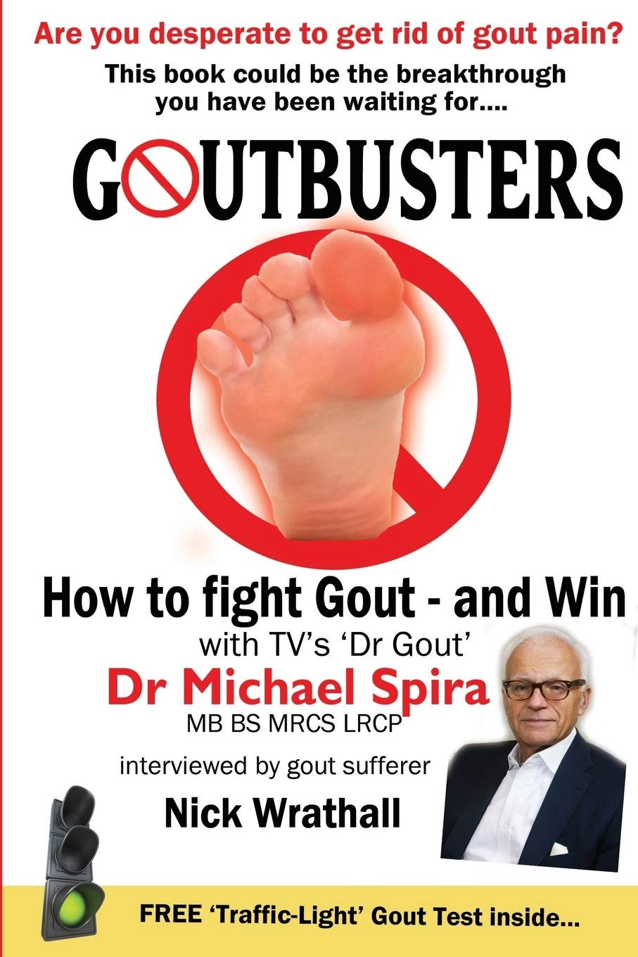 Goutbusters: How to Fight Gout and Win