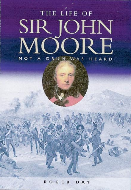 Portada de The Life of Sir John Moore: Not a Drum was Heard