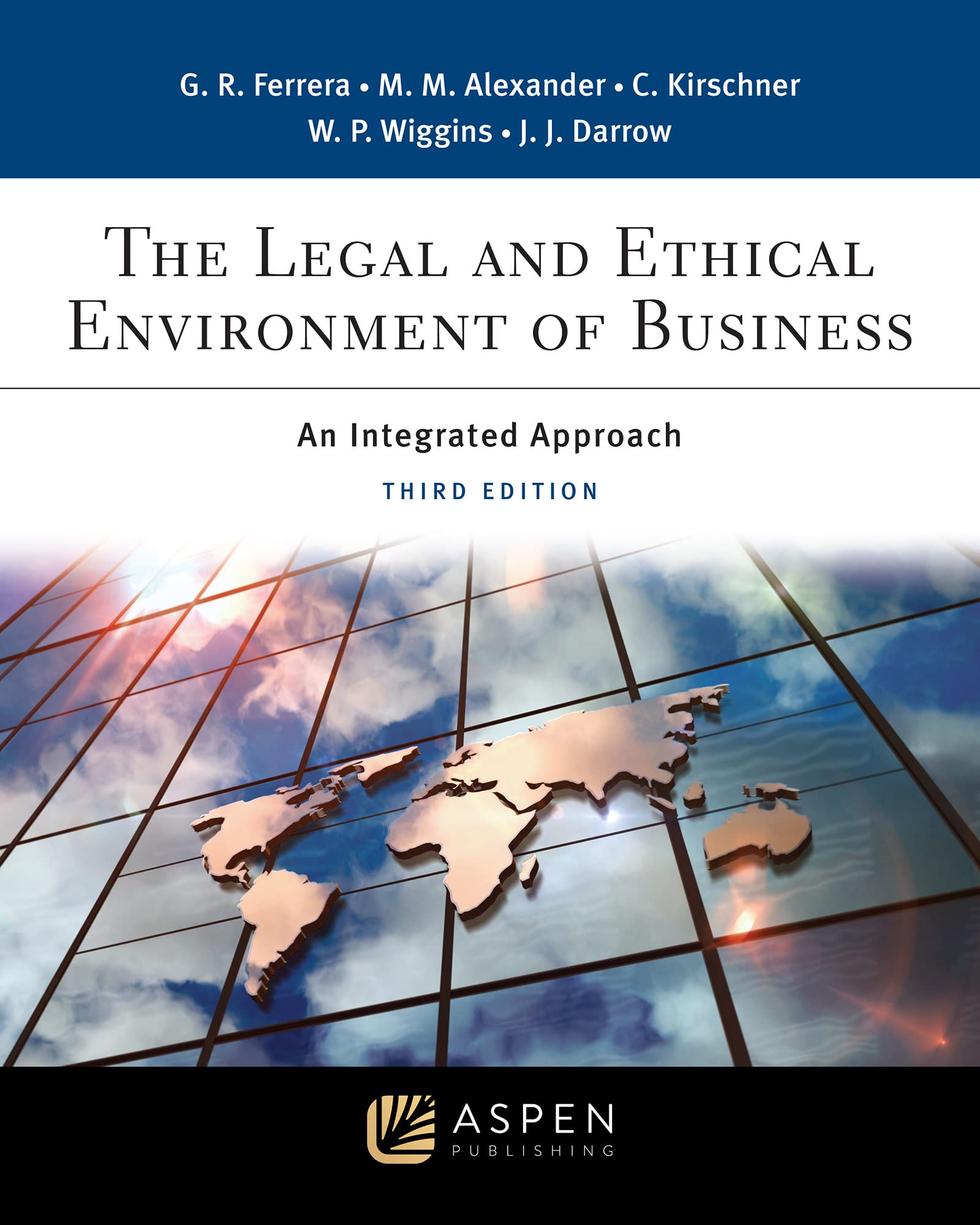 The Legal and Ethical Environment of Business (Business Law Series)