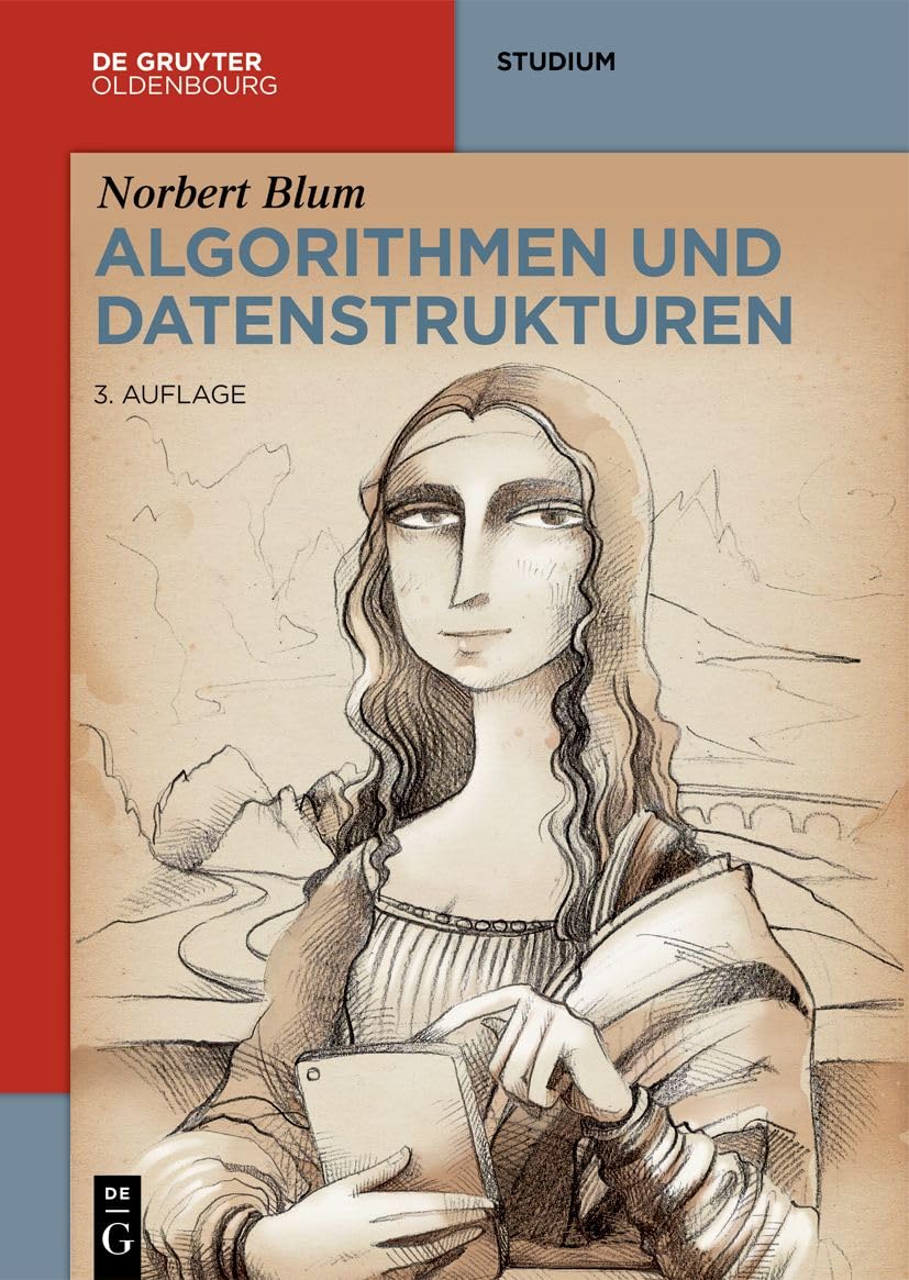 Algorithmen und Datenstrukturen (De Gruyter Studium)