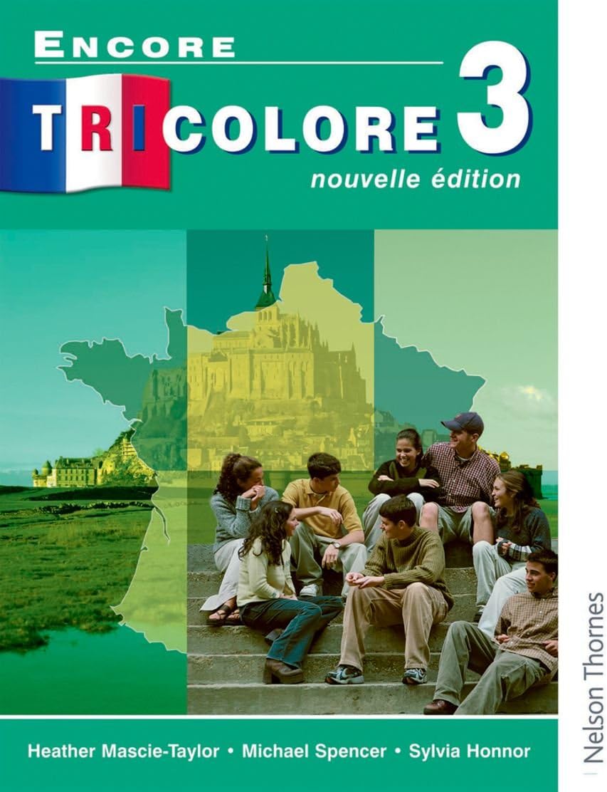 Encore Tricolore Nouvelle 3: Nouvelle Edition Paperback – Illustrated, 26 Jun. 2002