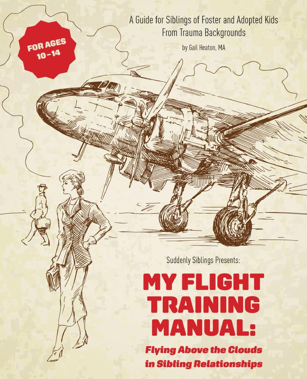 My Flight Training Manual: Flying Above the Clouds in Sibling Relationships