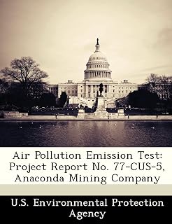 Air Pollution Emission Test: Project Report No. 77-CUS-5, Anaconda Mining Company