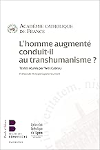 Download L'homme augmenté conduit-il au transhumanisme ? PDF