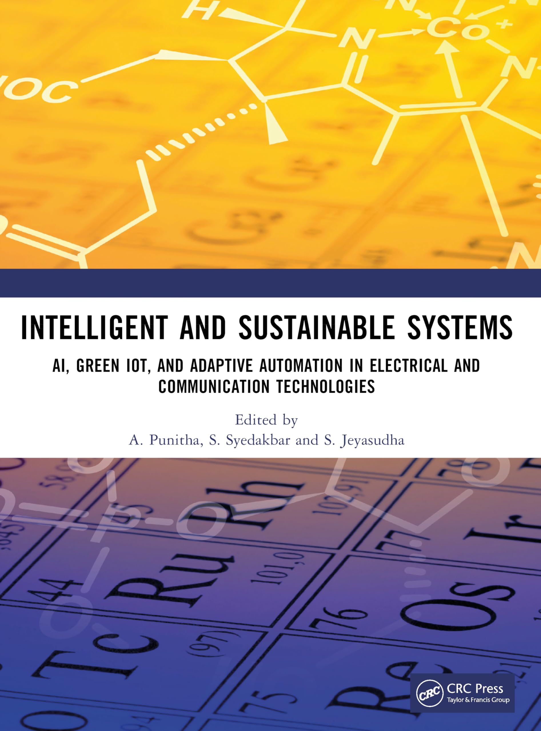 Intelligent and Sustainable Systems: AI, Green IoT, and Adaptive Automation in Electrical and Communication Technologies