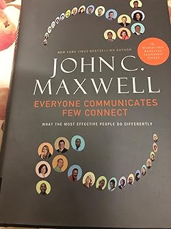 Resensi Buku: Everyone Communicates, Few Connect karya John C. Maxwell - Menyampaikan Pesan dengan Jelas dan Lugas